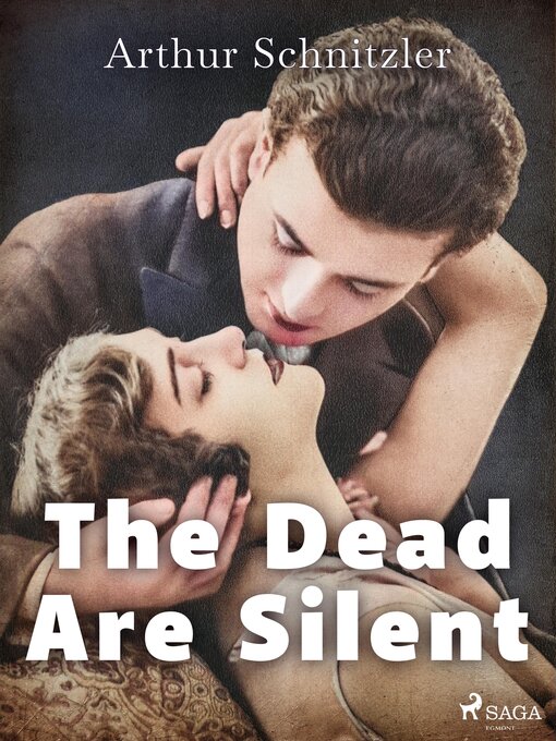 Title details for The Dead Are Silent by Arthur Schnitzler - Available